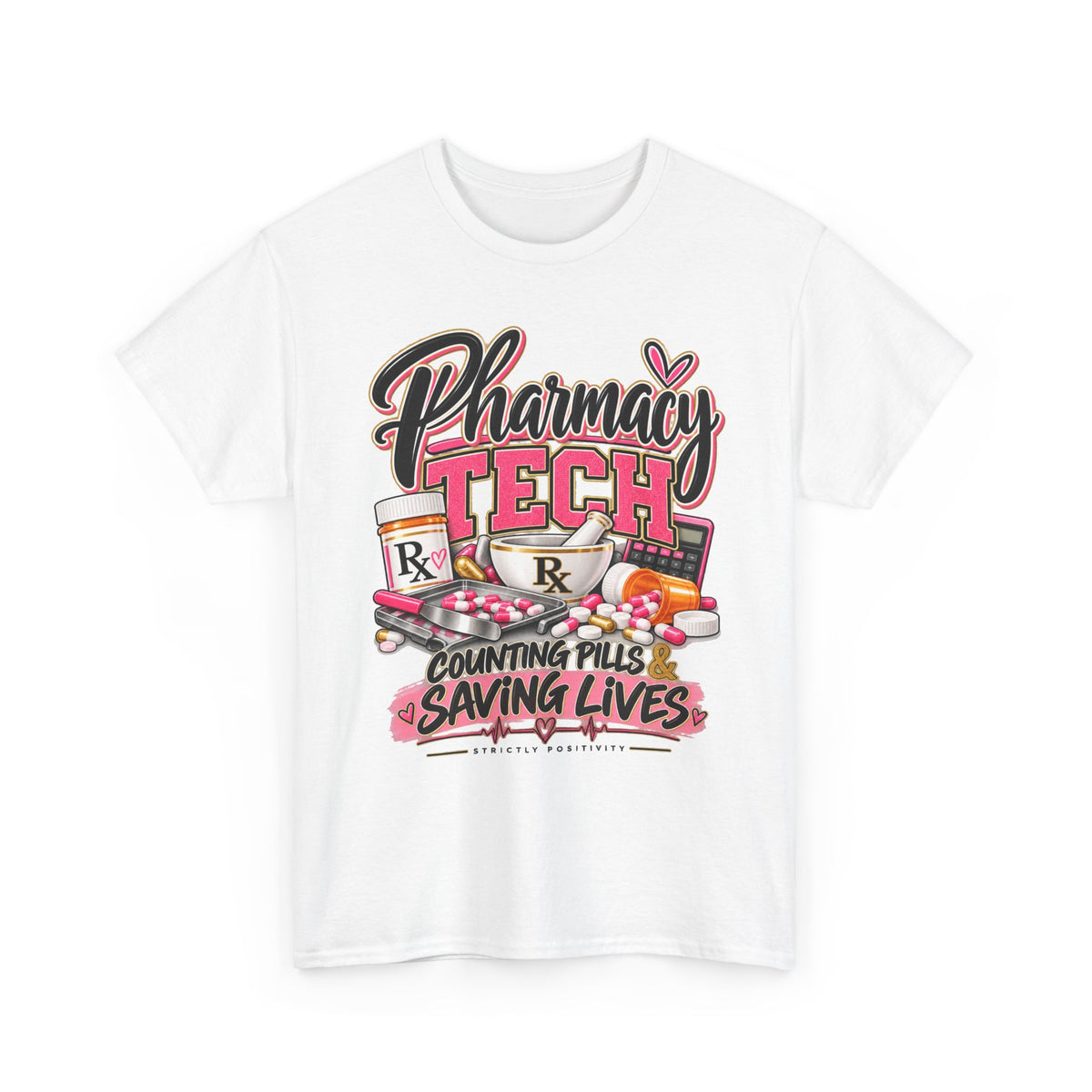 Pharmacy Tech T-Shirt - "Counting Pills, Saving Lives" | Cute Pink Pharmacy Technician Tee - Strictly Positivity