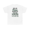 Inspirational Back Quote T-Shirt — "Dear Person Behind Me, You Are Worthy" - Strictly Positivity