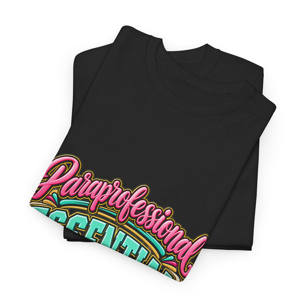 Paraprofessional T-Shirt | Essential by Nature | STRICTLY POSITIVITY - Strictly Positivity
