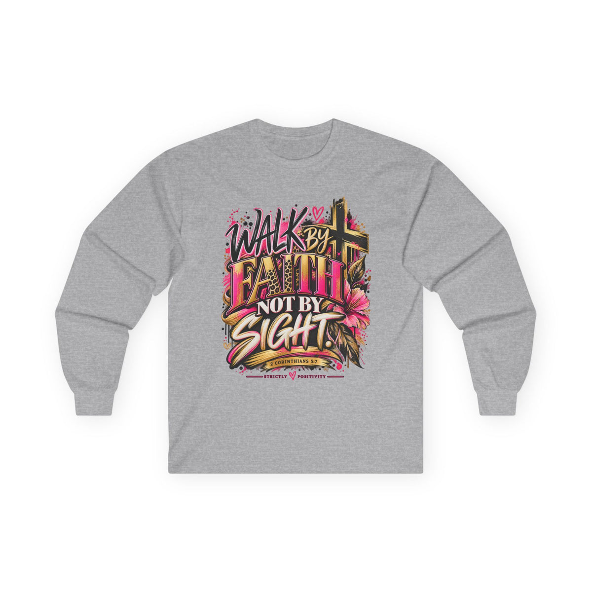 Faith Walk Long Sleeve Tee — “Walk by Faith Not by Sight” Christian Shirt - Strictly Positivity
