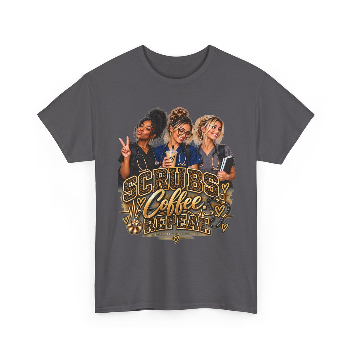 Scrubs Coffee Repeat T-Shirt — Funny Medical Tee for Healthcare Workers - Strictly Positivity