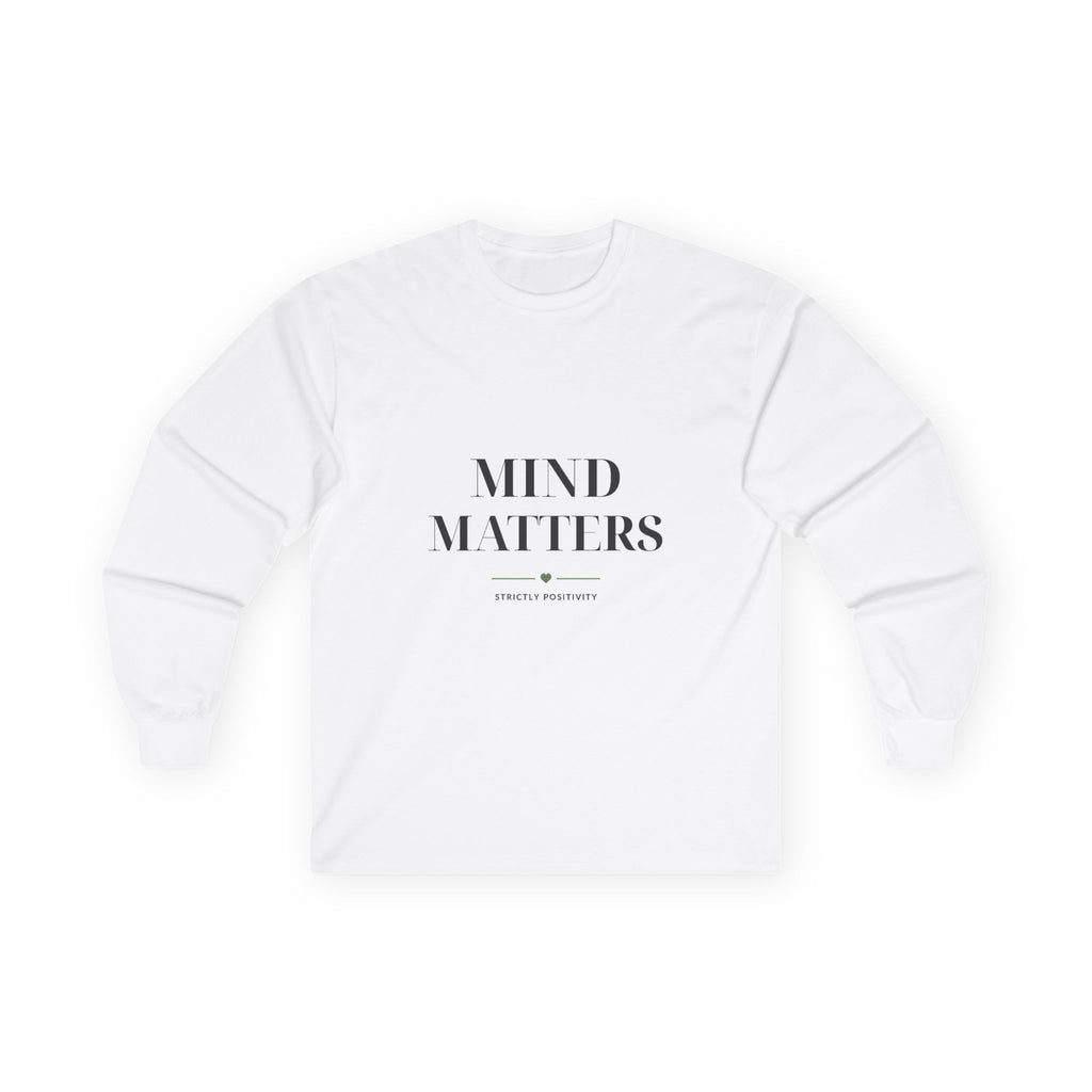 Mind Matters Inspirational Long Sleeve Tee – “One Difficult Day Doesn’t Erase Your Growth” - Strictly Positivity