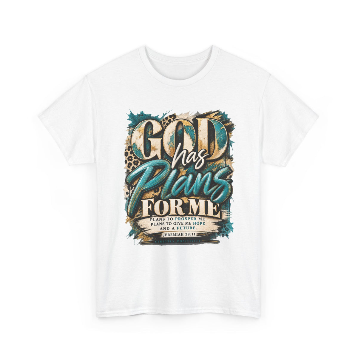 God Has Plans for Me Inspirational Christian T-Shirt - Strictly Positivity
