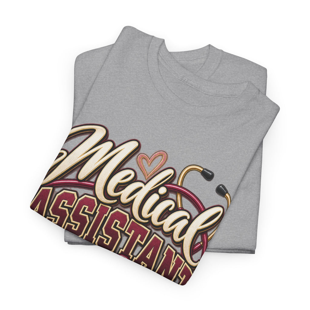 Medical Assistant T-Shirt — "Medical Assistant Making Healthcare Happen" Tee - Strictly Positivity
