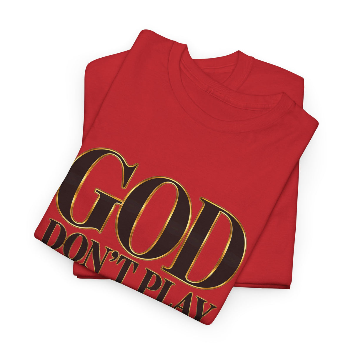 God Don't Play About Me T-Shirt – Christian Faith Tee with Cross (Strictly Positivity) - Strictly Positivity