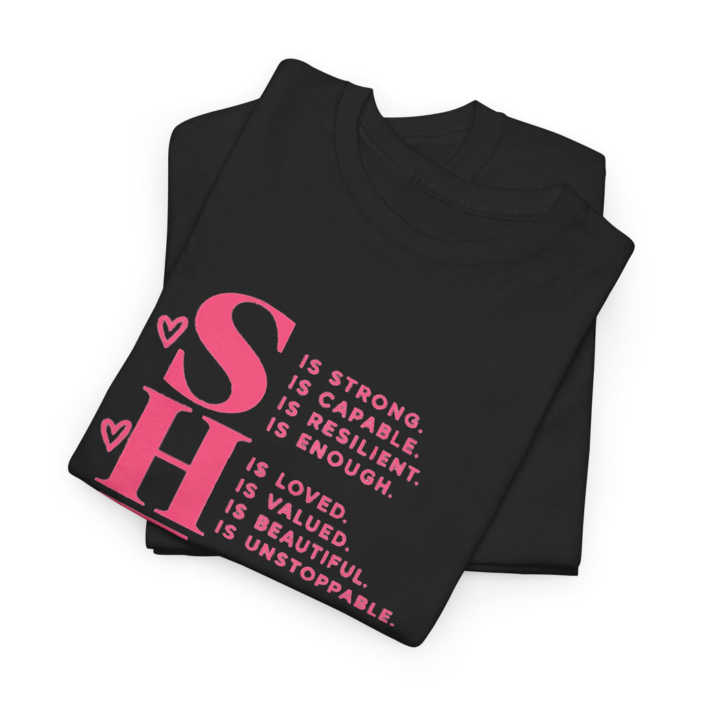 SHE Is Me Inspirational Women's T-Shirt – Empowerment Quote Tee - Strictly Positivity