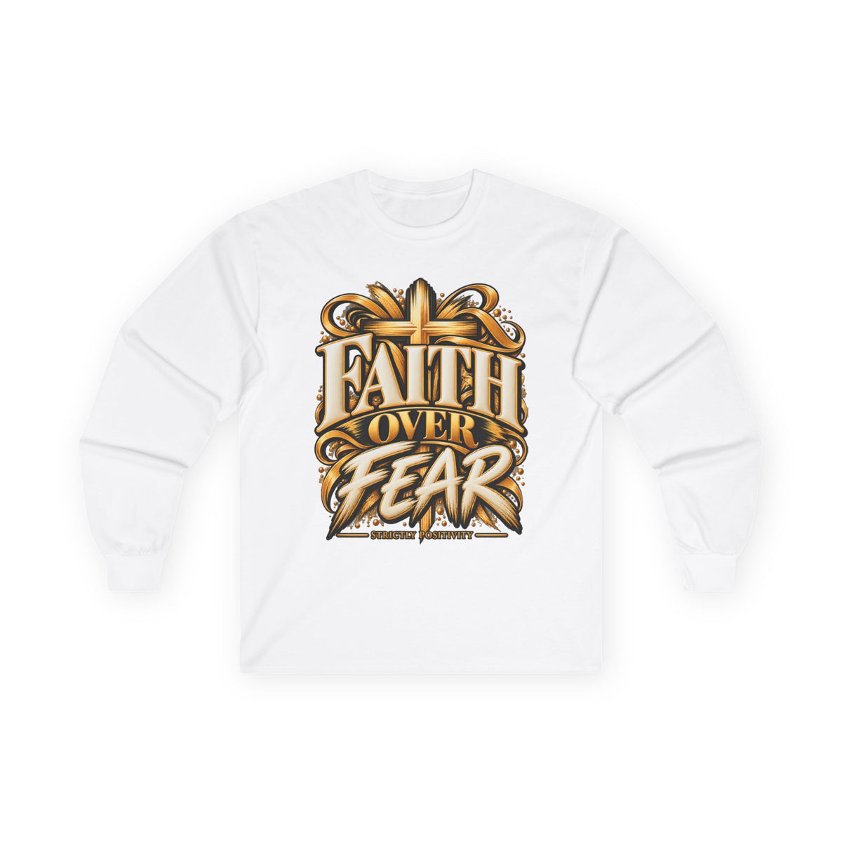 Faith Over Fear Long Sleeve Tee - Strictly Positivity