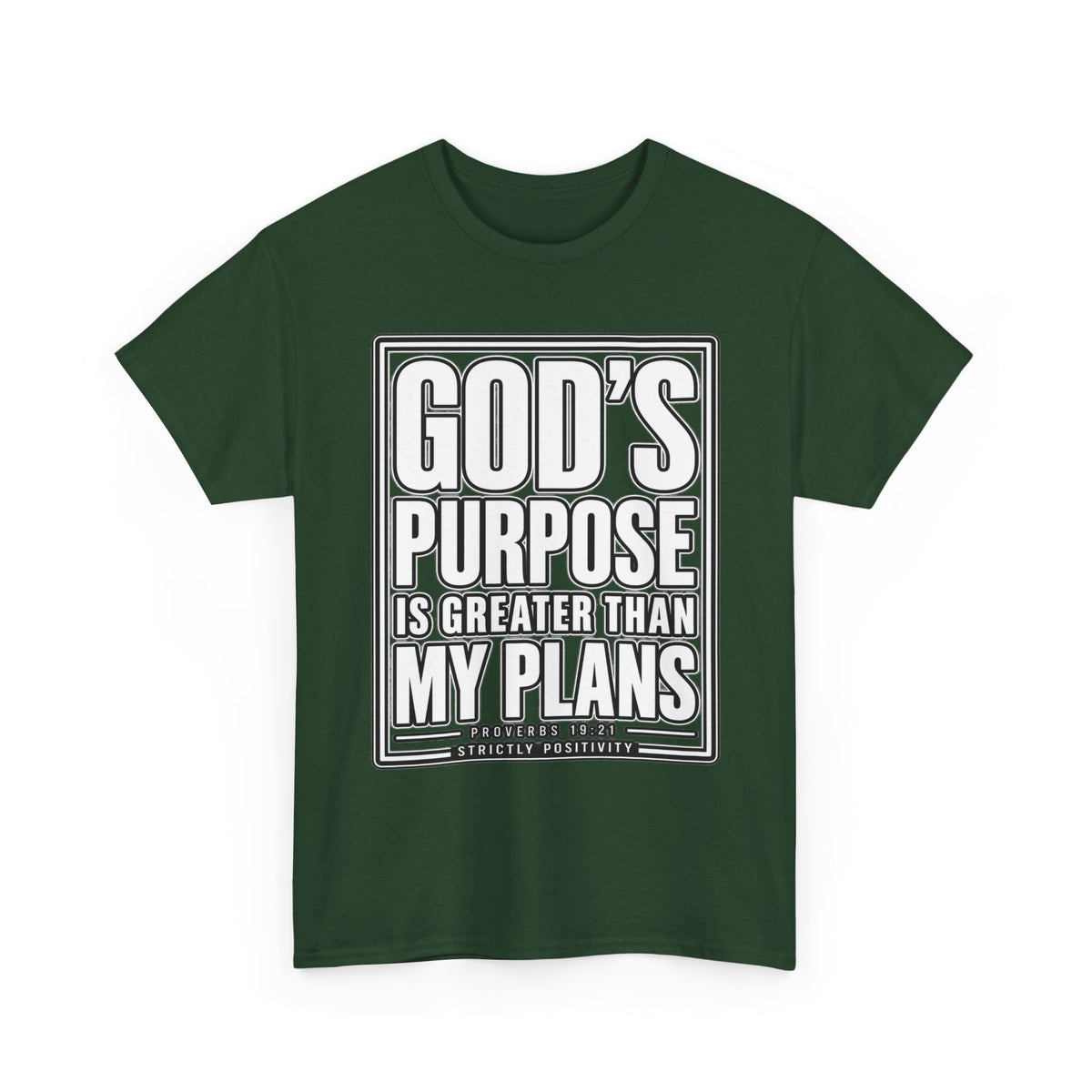 Christian T-Shirt — "God's Purpose Is Greater Than My Plans" Inspirational Tee - Strictly Positivity