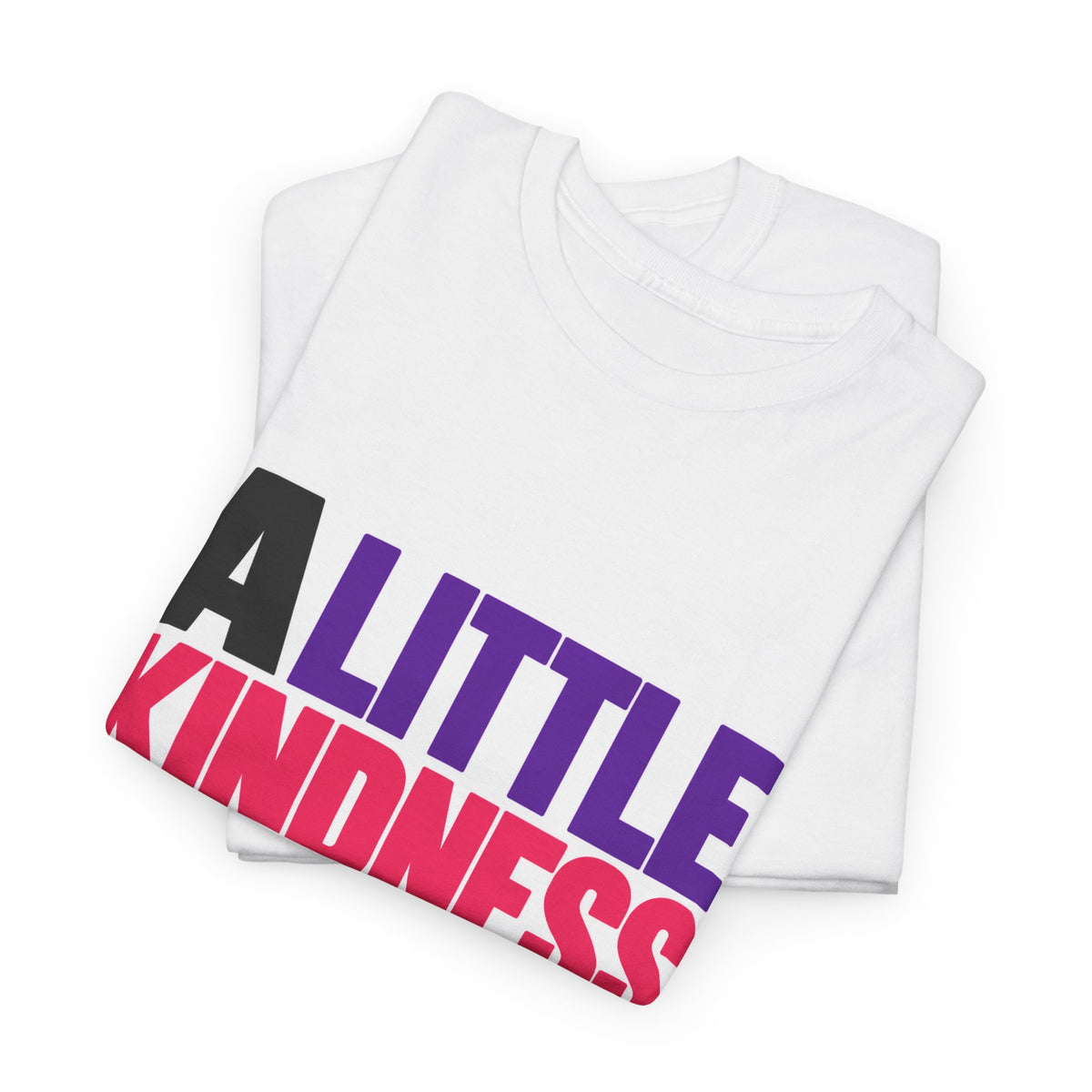 Be Kind Rainbow Tee — “A Little Kindness Goes a Long Way” Inspirational T-Shirt - Strictly Positivity