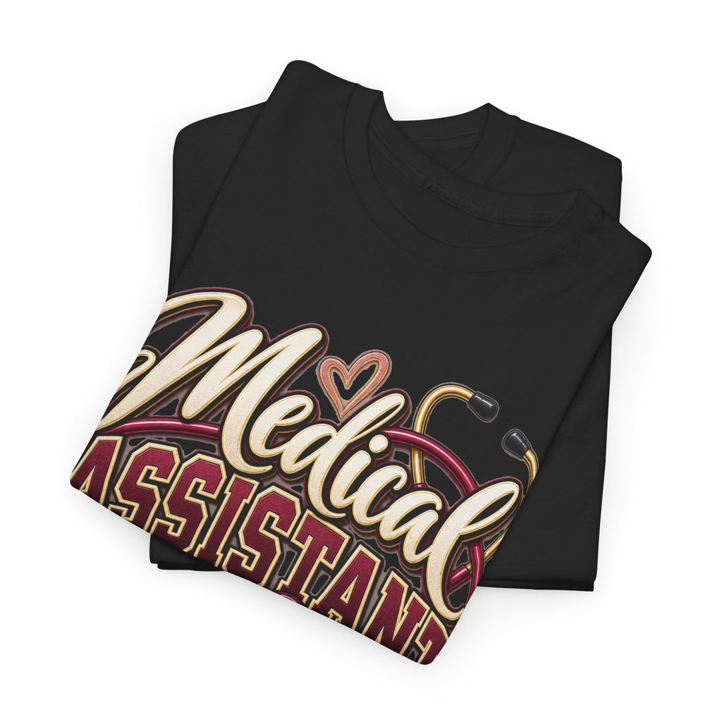 Medical Assistant T-Shirt — "Medical Assistant Making Healthcare Happen" Tee - Strictly Positivity