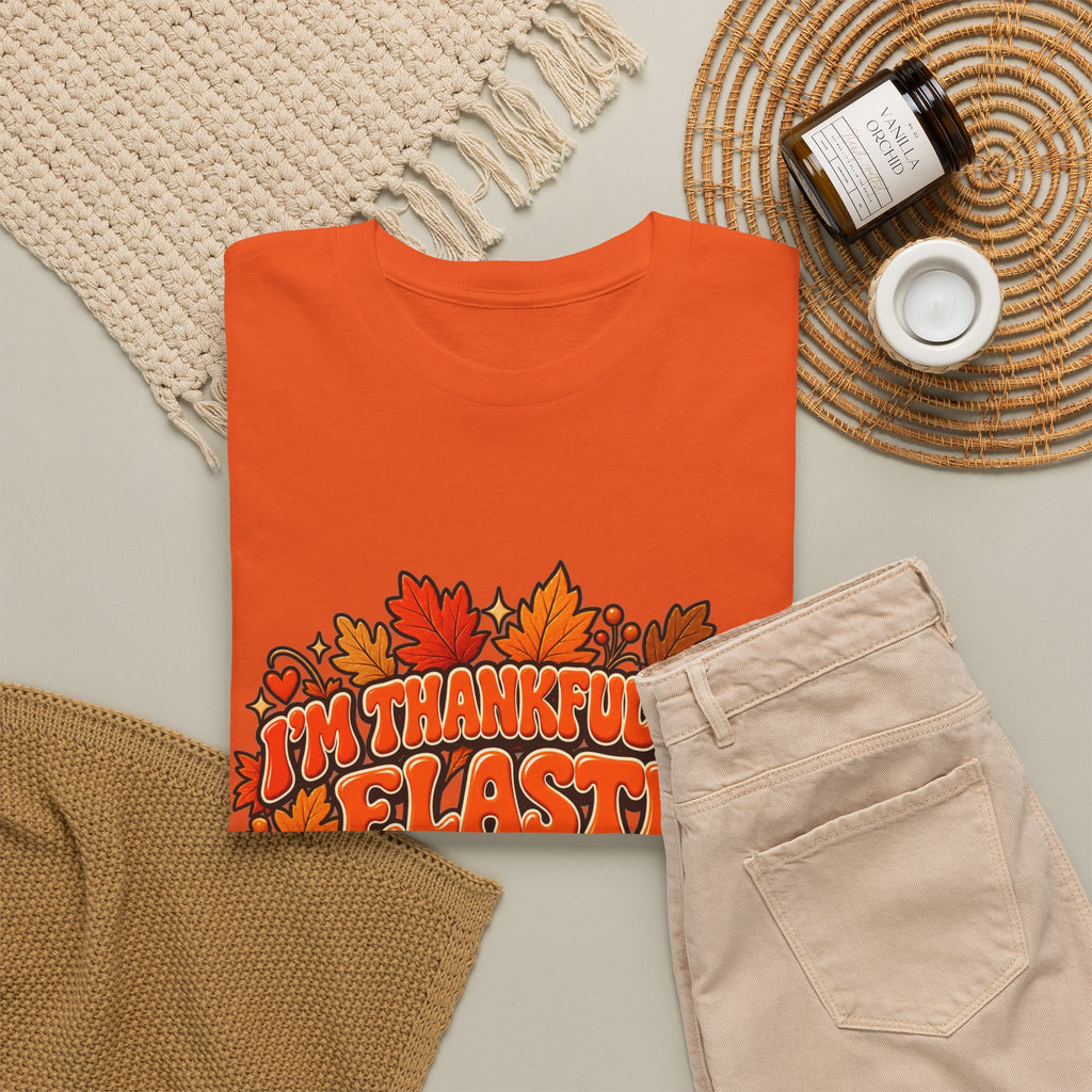 I'm Thankful for Elastic Waistbands Thanksgiving T-Shirt - Strictly Positivity