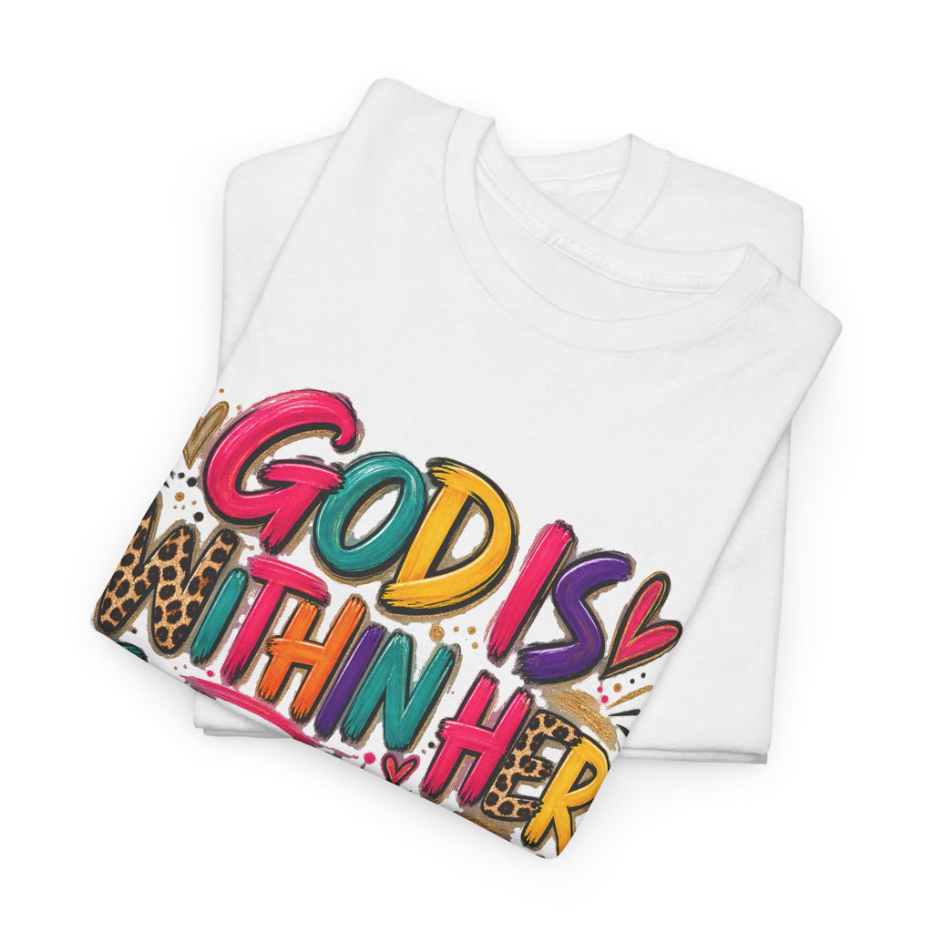 God Is With Her She Will Not Fall T-Shirt – Colorful Psalm 46:5 Inspirational Tee - Strictly Positivity
