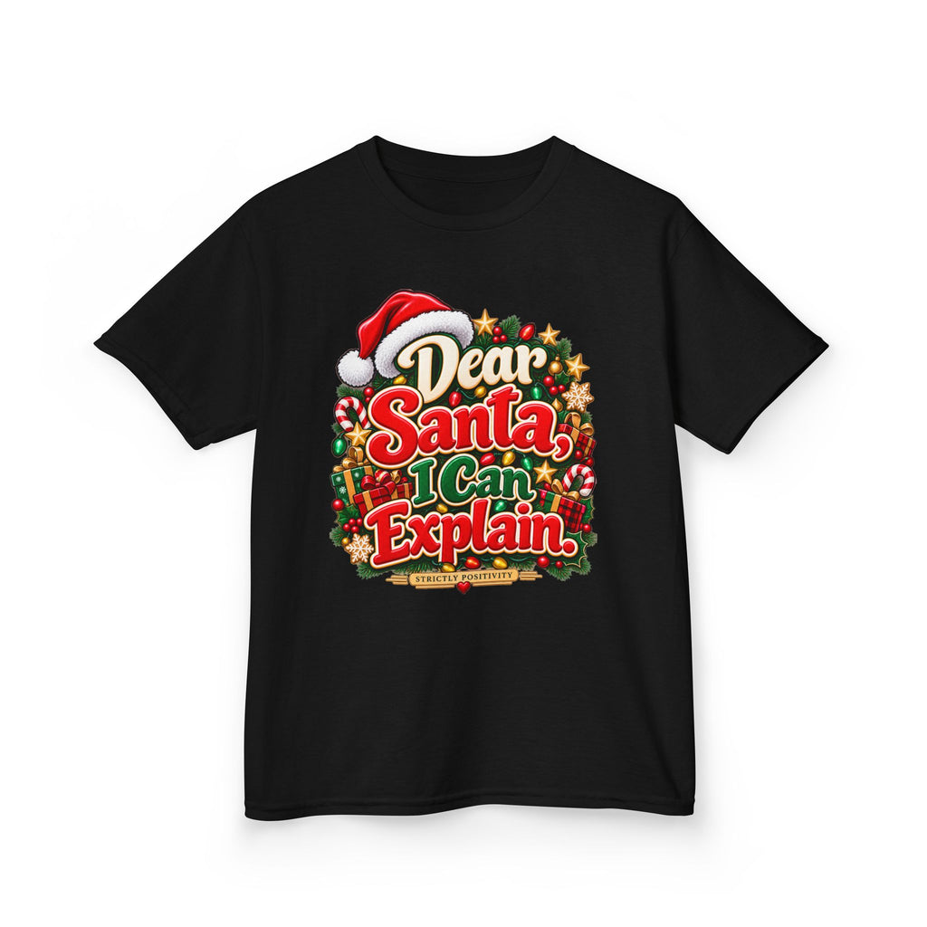 Dear Santa, I Can Explain. Kids’ Christmas T-Shirt | Strictly Positivity - Strictly Positivity
