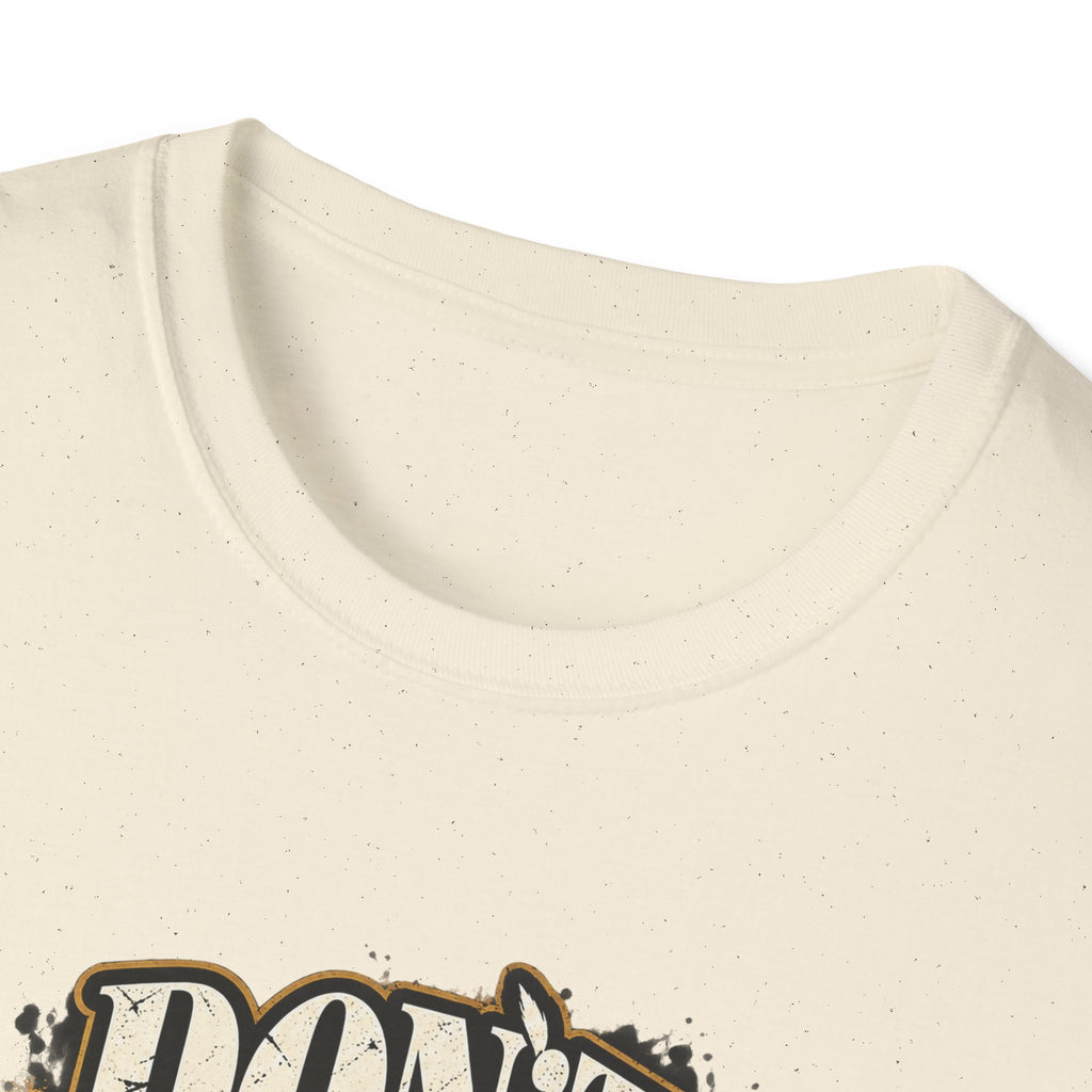 Don't Start None. Won't Be None. | Unfiltered Graphic Tee - Strictly Positivity