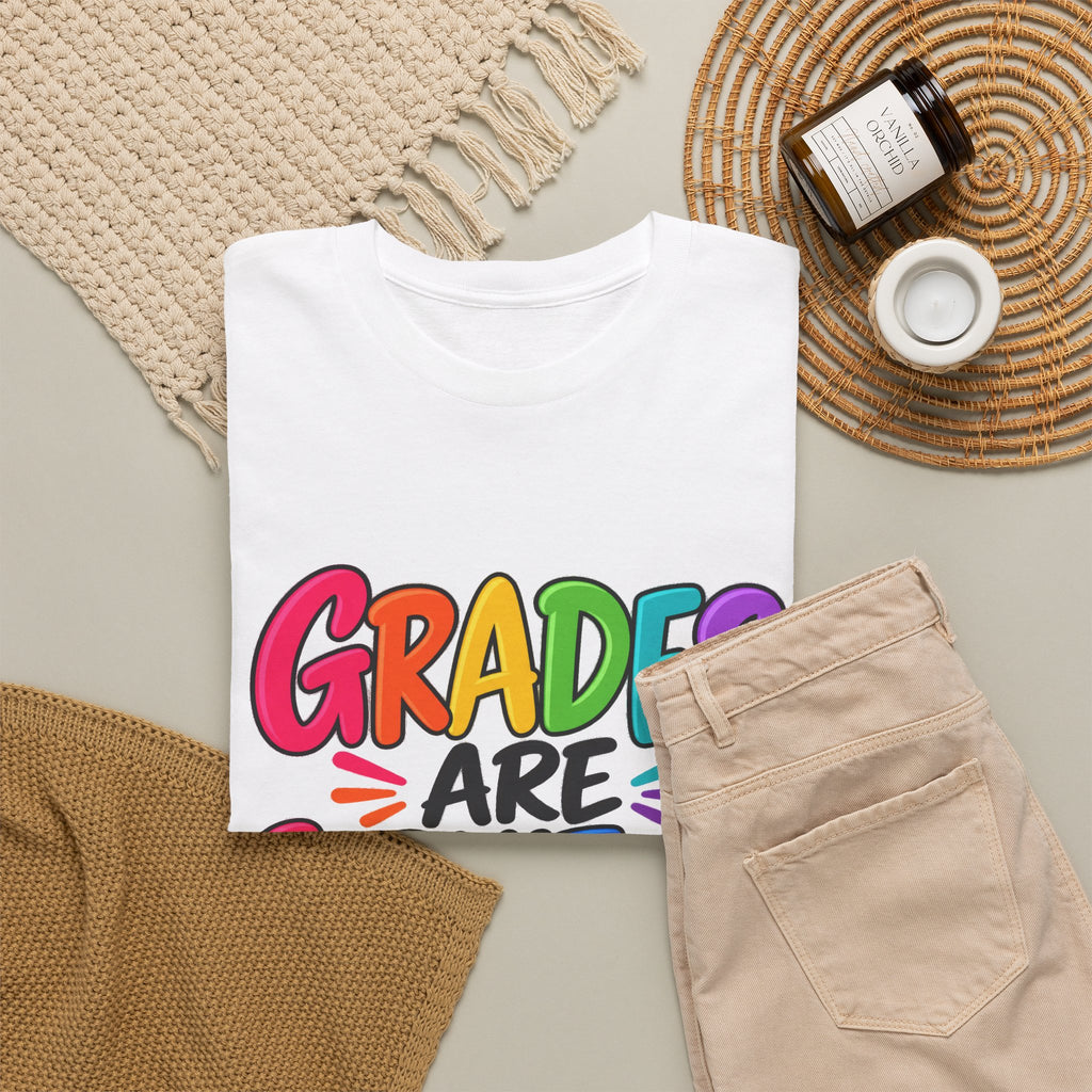 Grades Are Submitted. Leave Me Alone. — Educator Shirt - Strictly Positivity