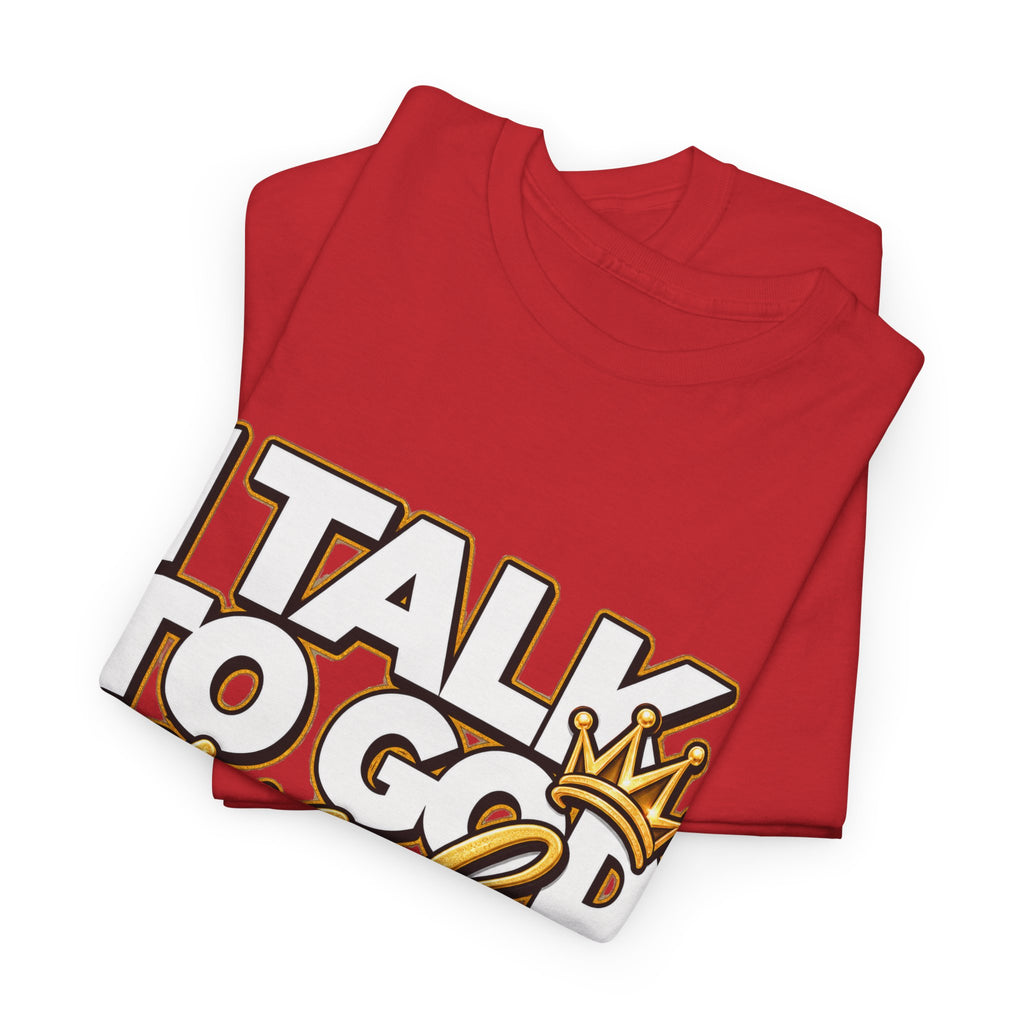 I Talk To God And Mind My Business Graphic Tee - Strictly Positivity