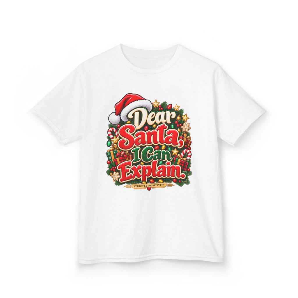 Dear Santa, I Can Explain. Kids’ Christmas T-Shirt | Strictly Positivity - Strictly Positivity