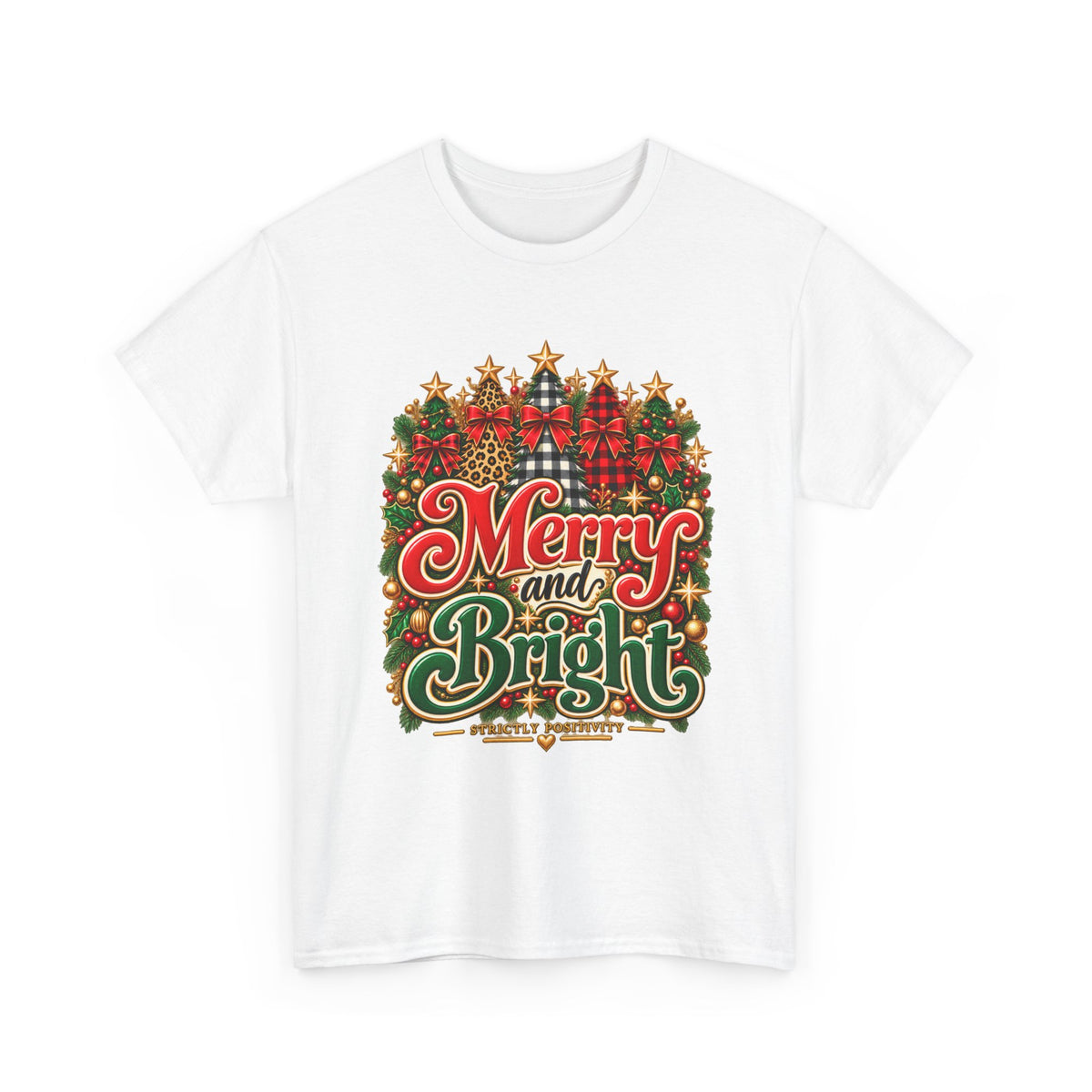 Merry and Bright Christmas T-Shirt - Strictly Positivity