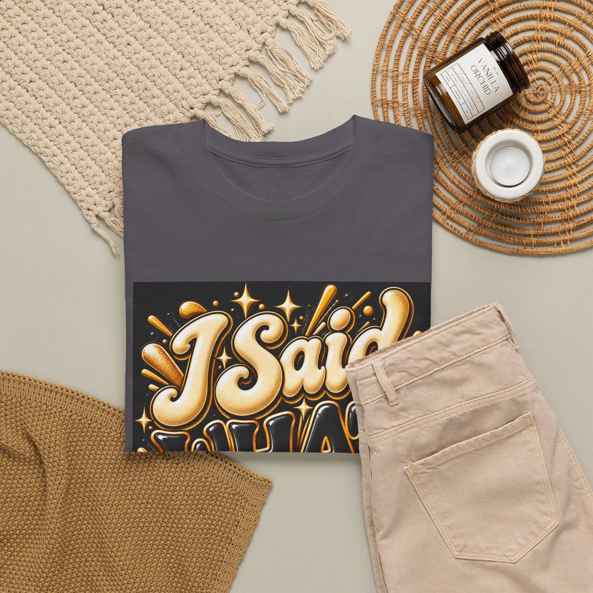 I Said What I Said Graphic T-Shirt - Strictly Positivity