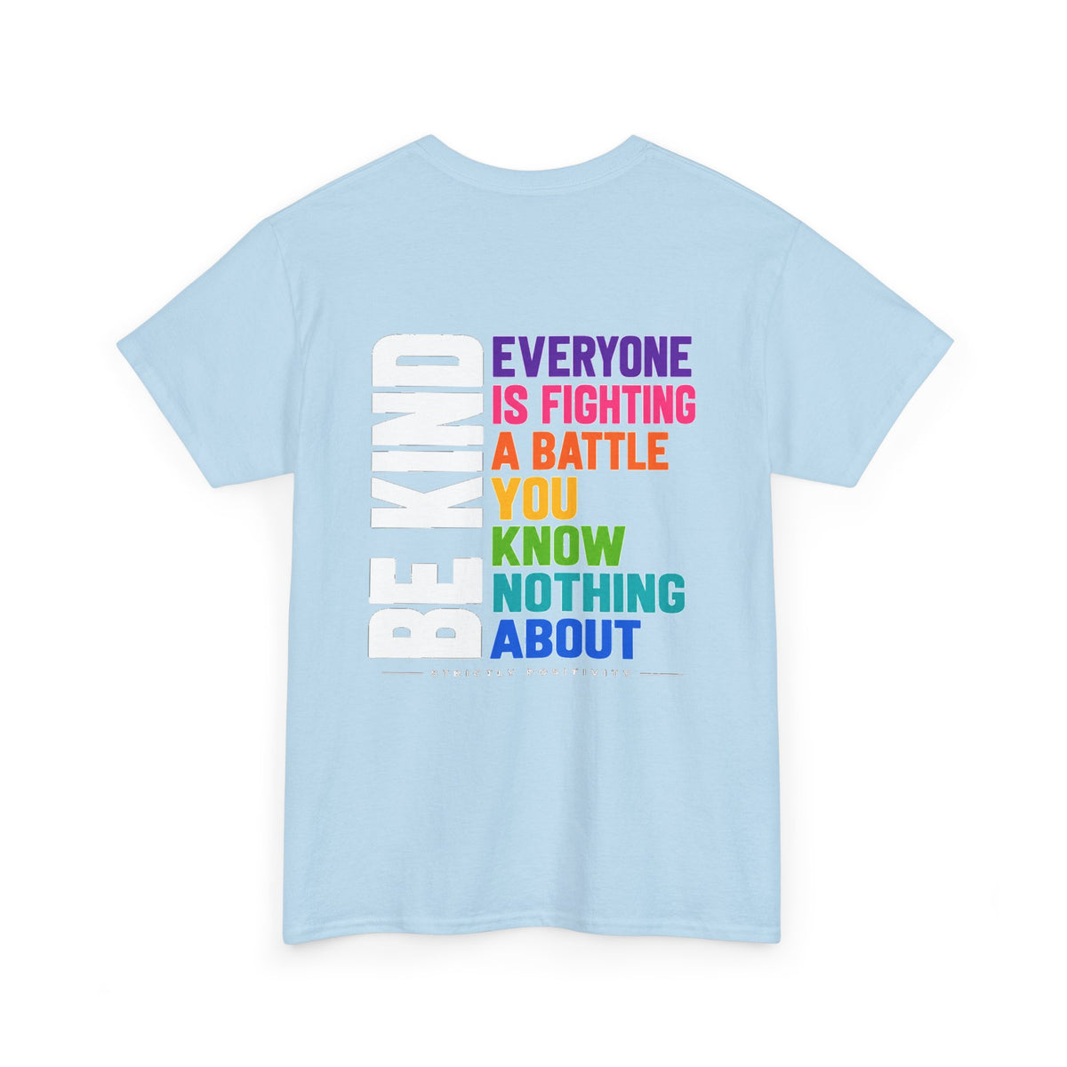 Kindness Graphic Tee — "Little Kindness Goes a Long Way" Rainbow Inspirational T-Shirt - Strictly Positivity