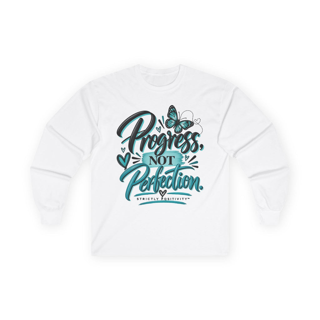 Progress Not Perfection Long Sleeve Tee - Strictly Positivity