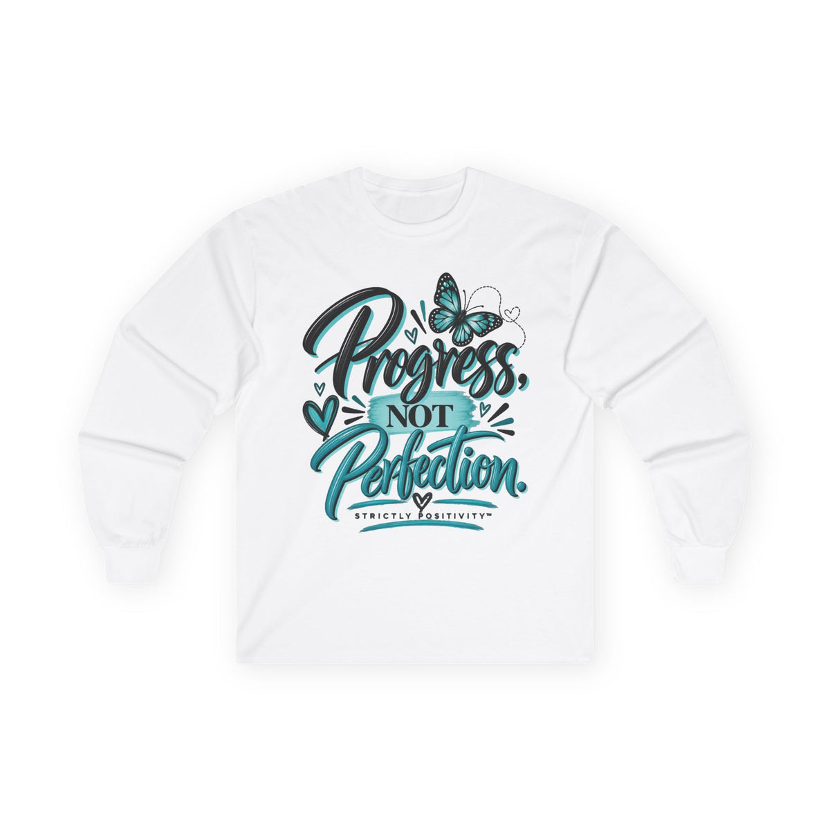 Progress Not Perfection Long Sleeve Tee - Strictly Positivity