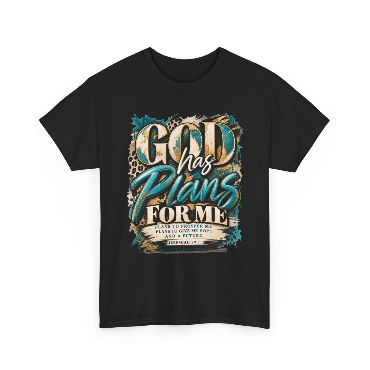 God Has Plans for Me Inspirational Christian T-Shirt - Strictly Positivity