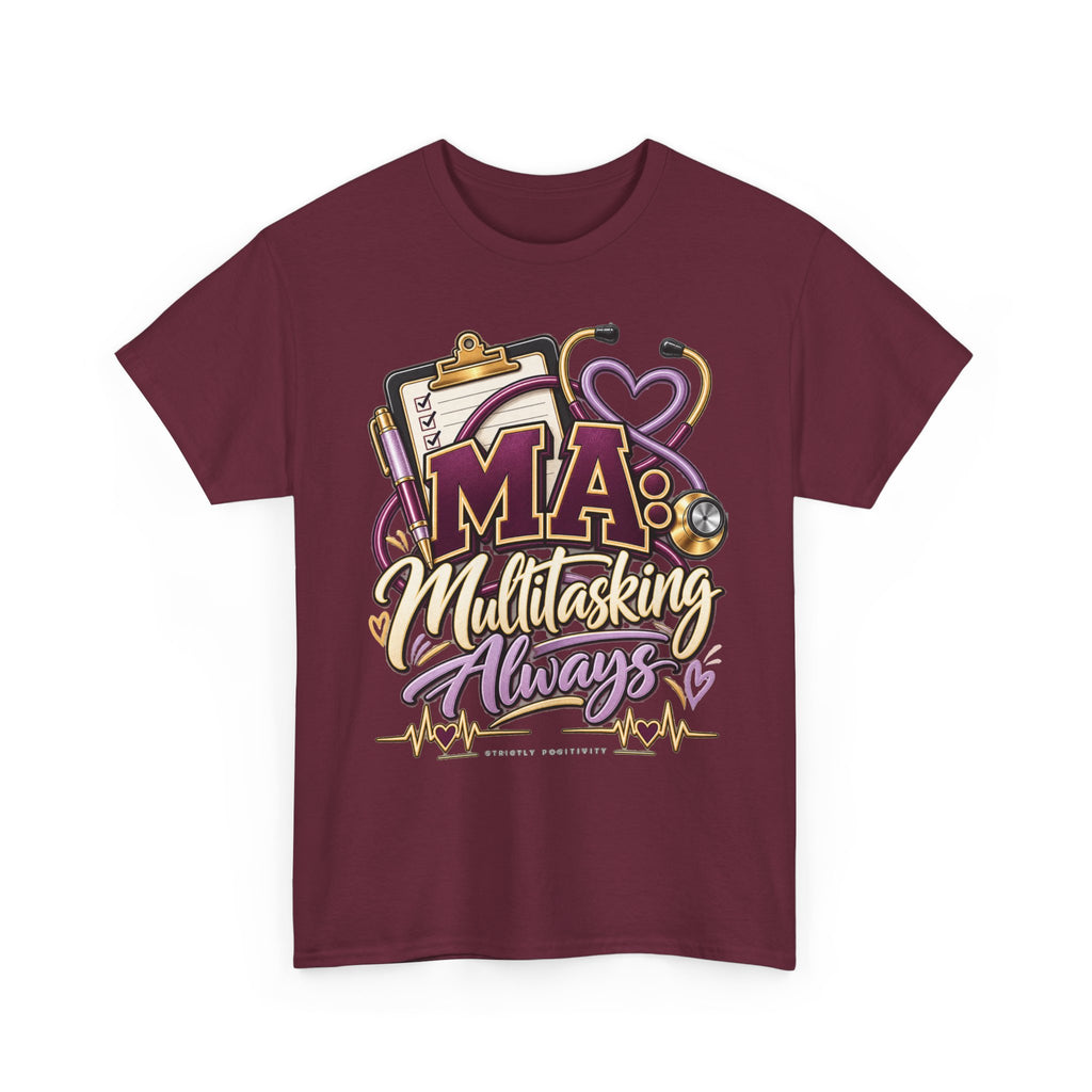 Nurse Mama "Multitasking Always" Tee - Medical Mom Gift - Strictly Positivity