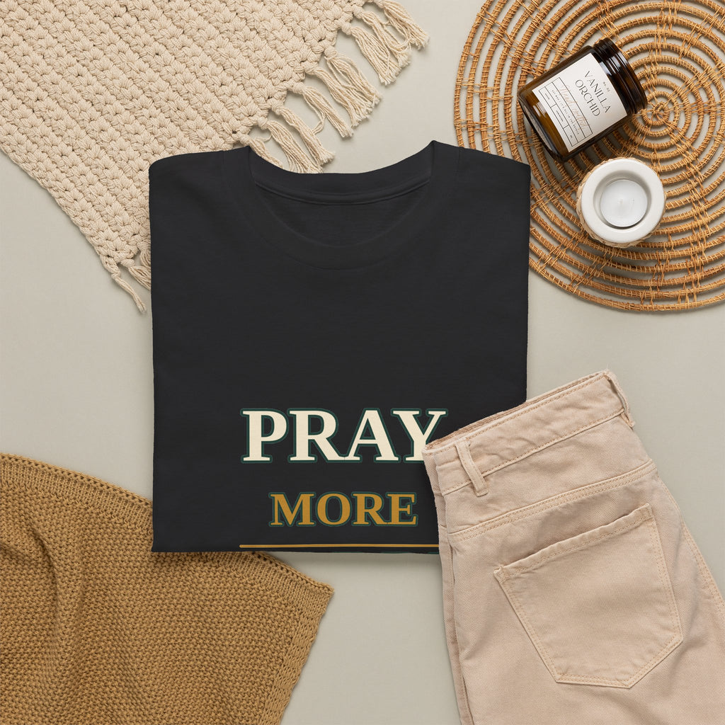 Prayer Tee – "Pray More Worry Less" Faith T‑Shirt - Strictly Positivity