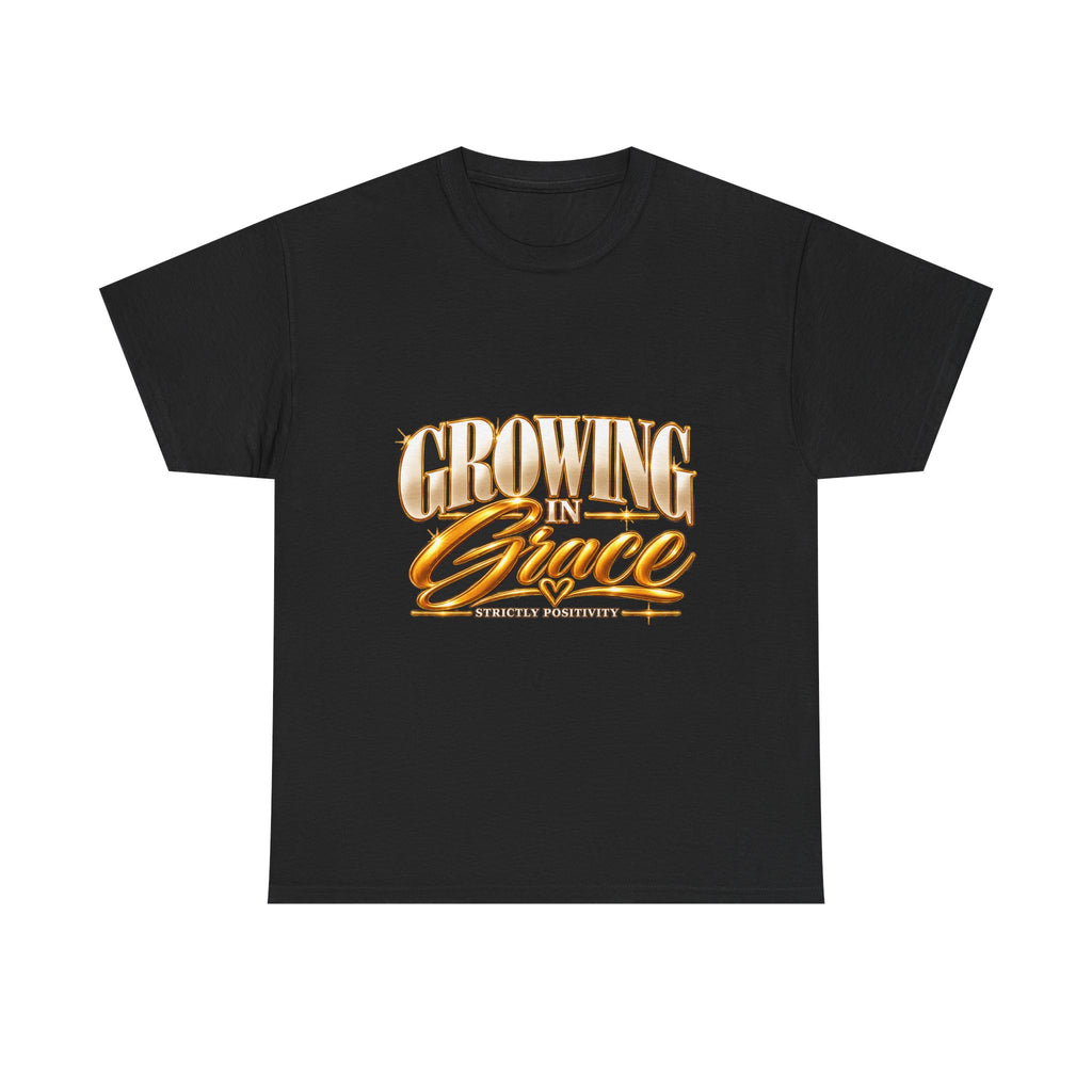 Growing in Grace T-Shirt — Inspirational Christian Faith Tee - Strictly Positivity