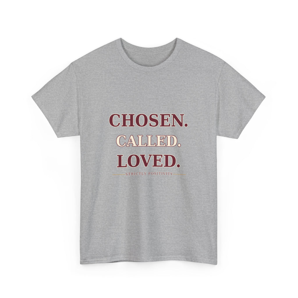 Chosen. Called. Loved. Tee - Strictly Positivity