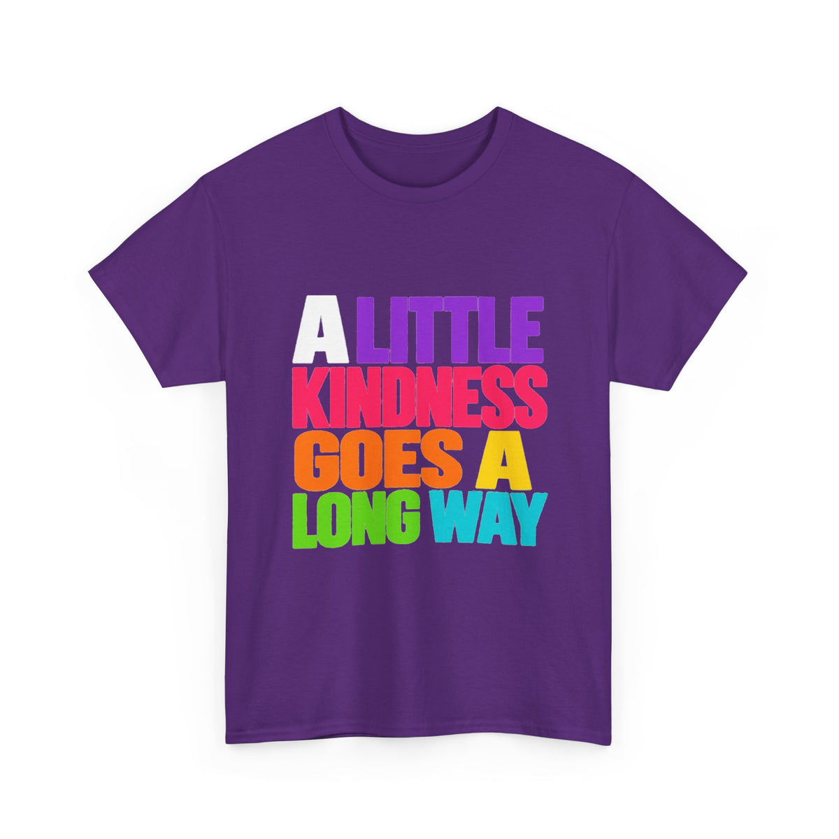 Kindness Graphic Tee — "Little Kindness Goes a Long Way" Rainbow Inspirational T-Shirt - Strictly Positivity