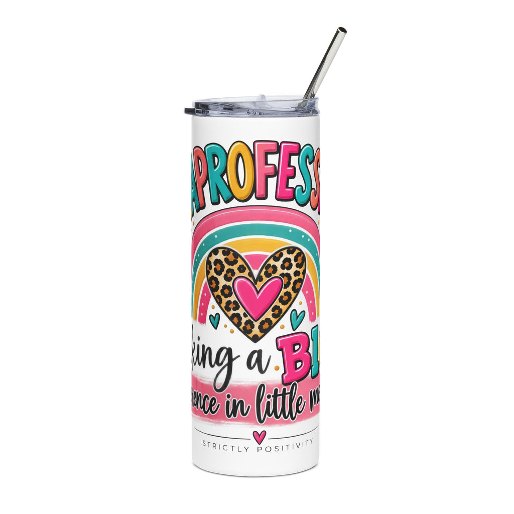 Paraprofessional Tumbler | Making a BIG Difference in Little Moments | STRICTLY POSITIVITY - Strictly Positivity