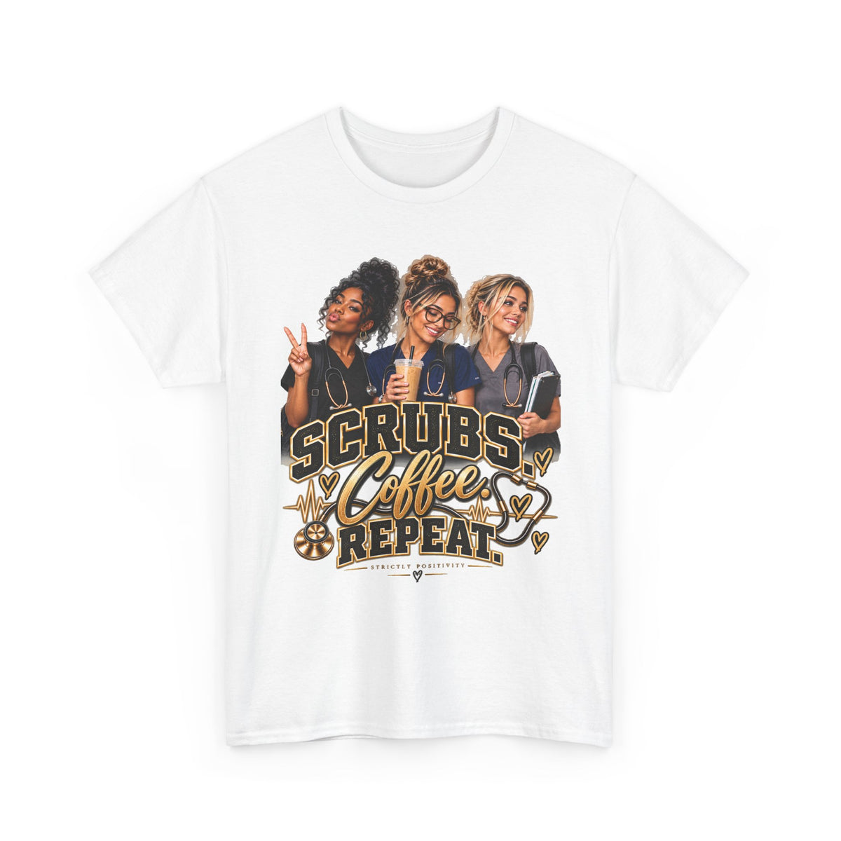 Scrubs Coffee Repeat T-Shirt — Funny Tee for Healthcare Workers - Strictly Positivity