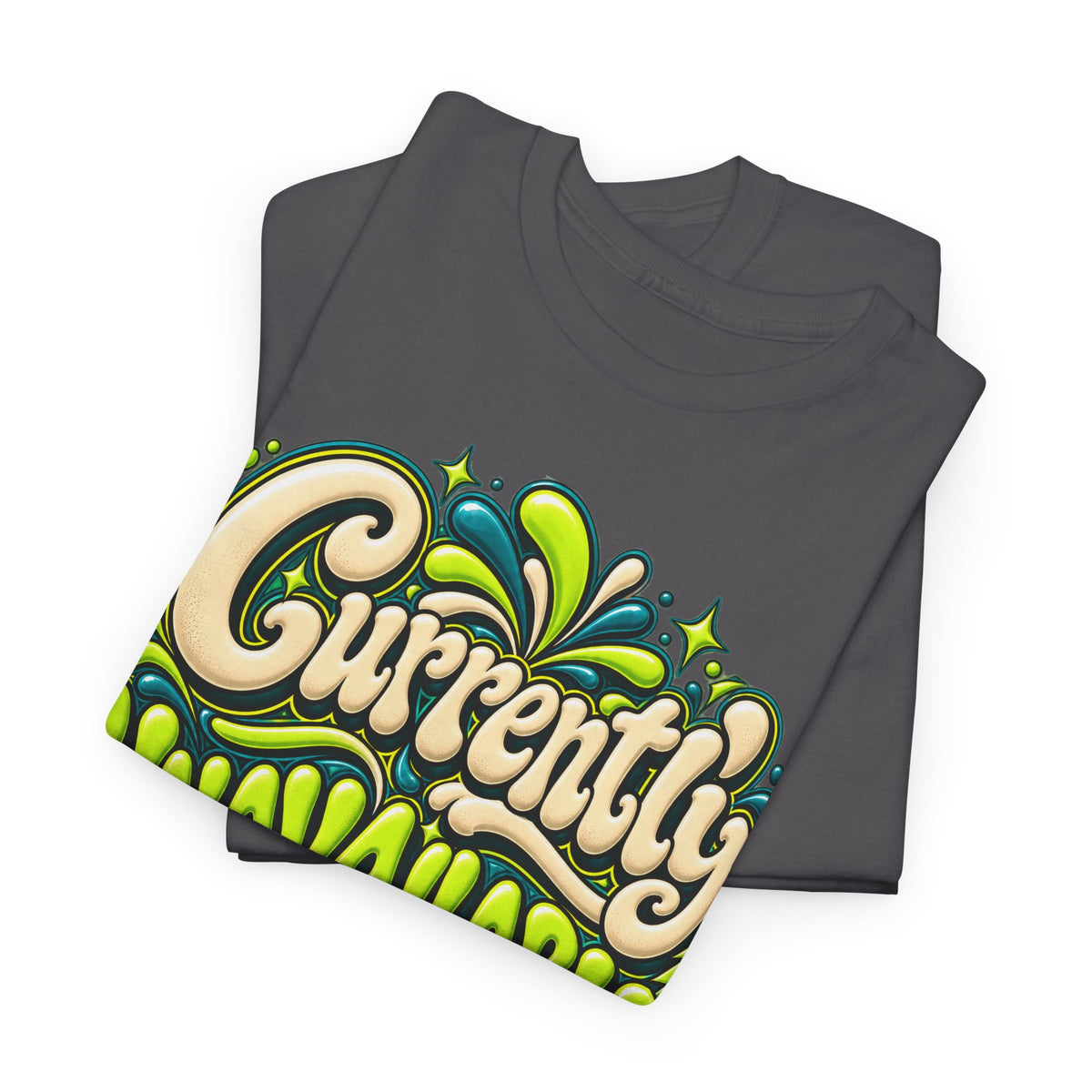 Currently Unavailable for Nonsense Graphic T-Shirt - Strictly Positivity
