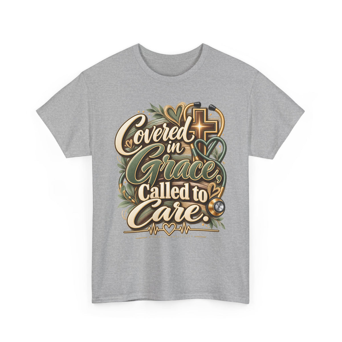 Covered in Grace, Called to Care T-Shirt - Strictly Positivity