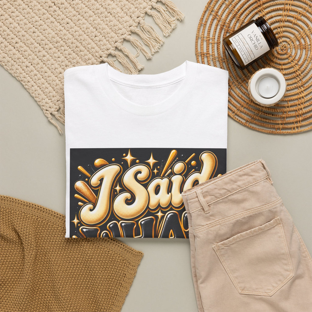 I Said What I Said Graphic T-Shirt - Strictly Positivity