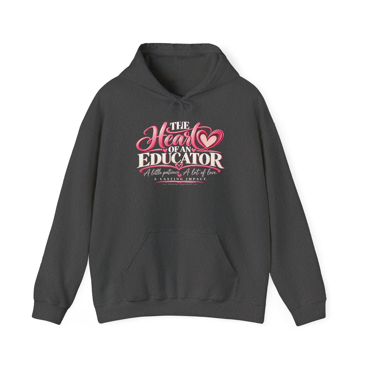 The Heart of an Educator Hoodie | STRICTLY POSITIVITY - Strictly Positivity