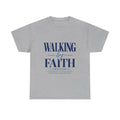 Walking by Faith T-Shirt — 2 Corinthians 5:7 Inspirational Christian Tee - Strictly Positivity