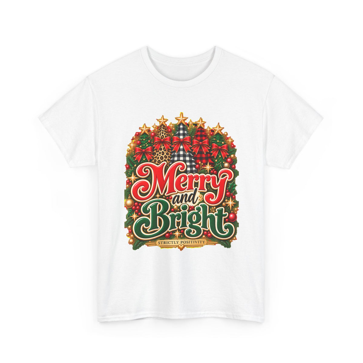 Merry and Bright Christmas T-Shirt - Strictly Positivity