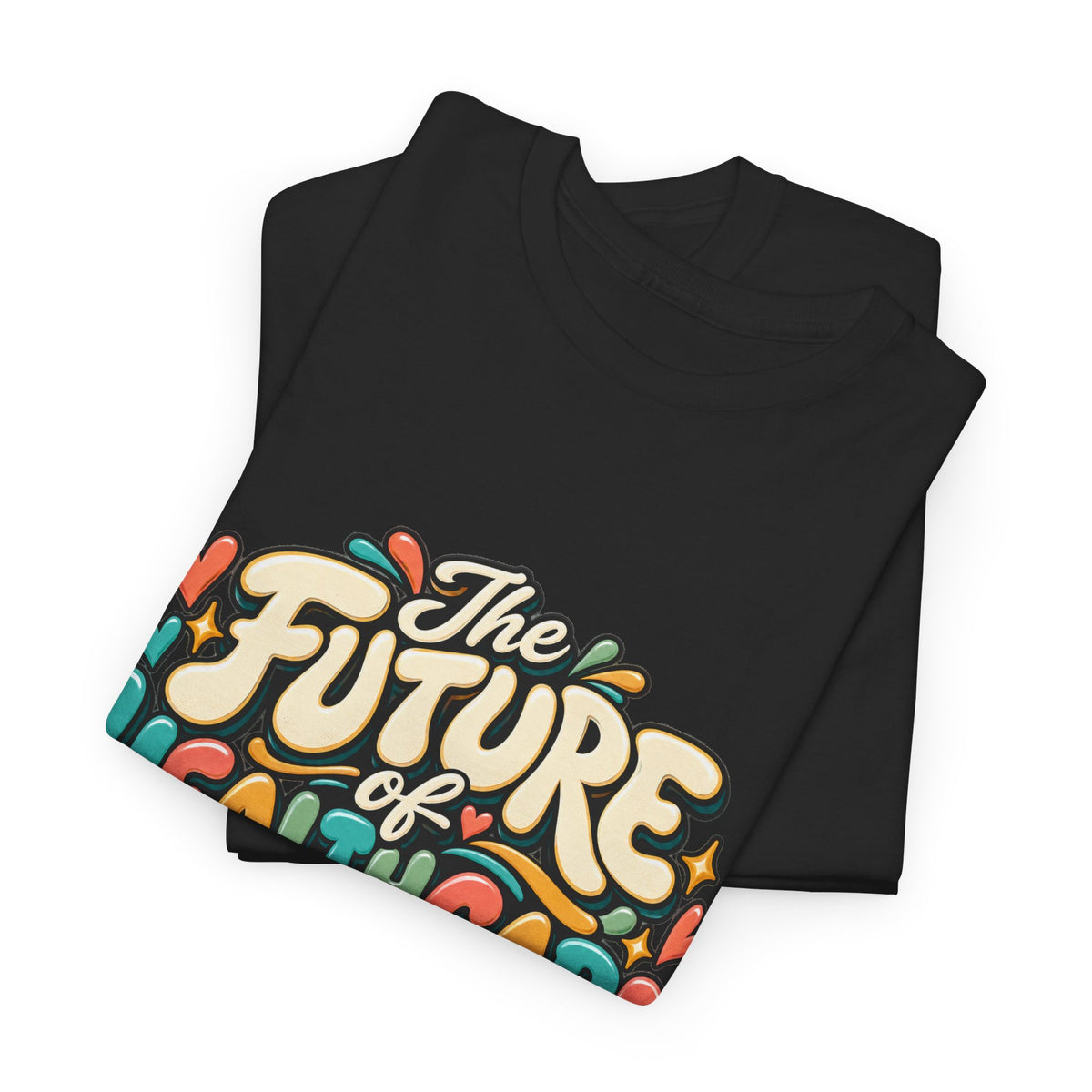 The Future of Healthcare Looks Like Me Graphic T-Shirt - Strictly Positivity