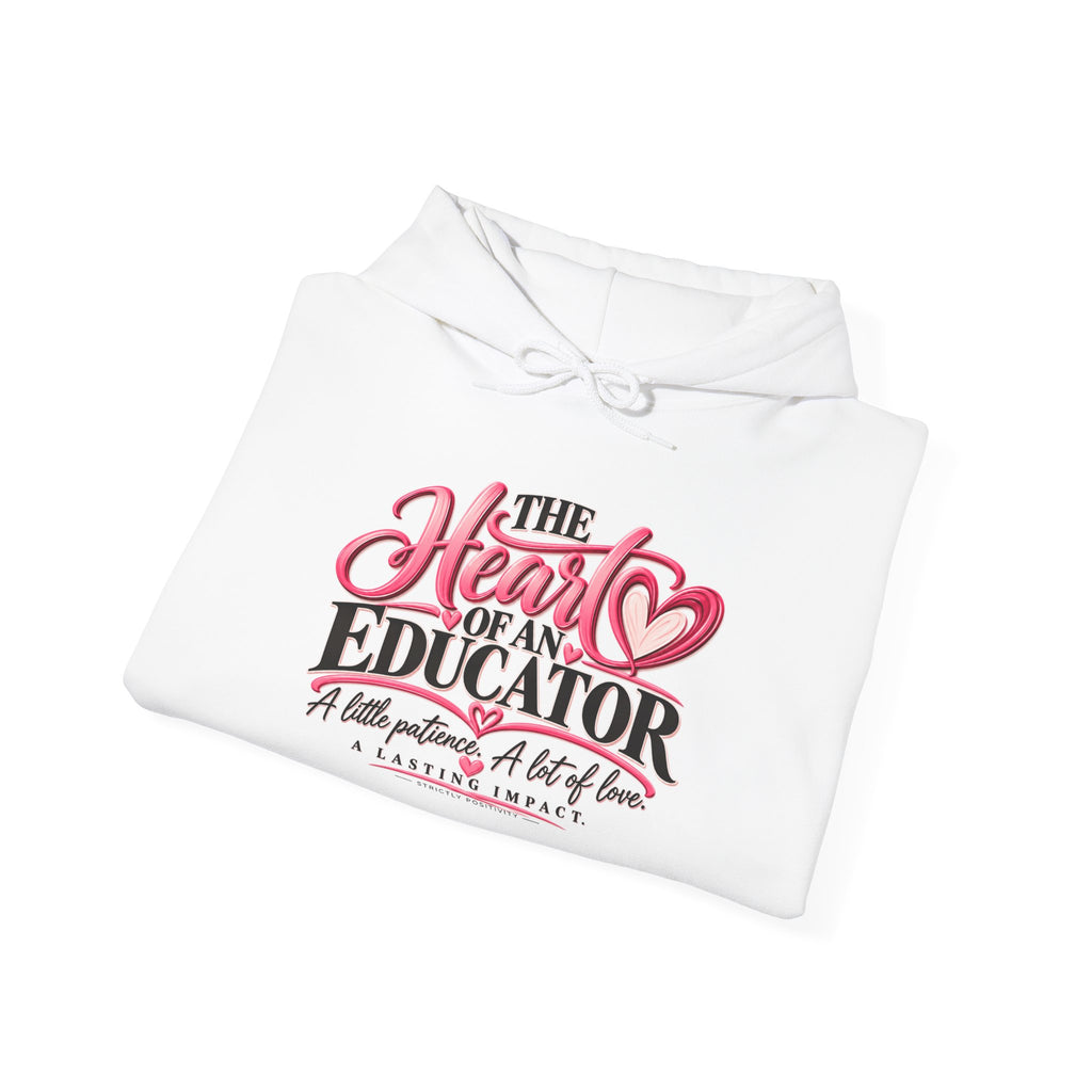 The Heart of an Educator Hoodie | STRICTLY POSITIVITY - Strictly Positivity