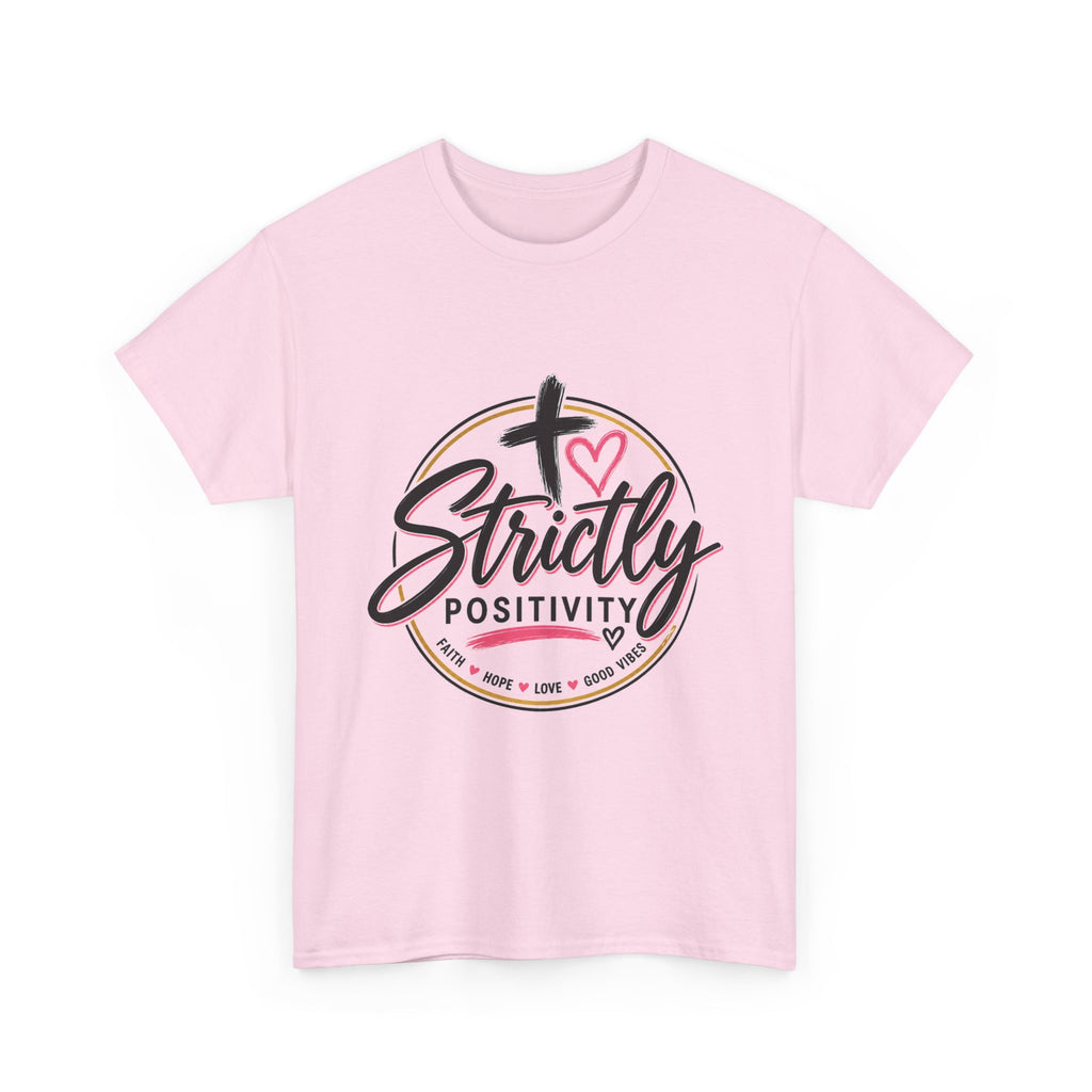 Strictly Positivity T-Shirt — Inspirational Christian Faith Tee with Cross & Heart - Strictly Positivity