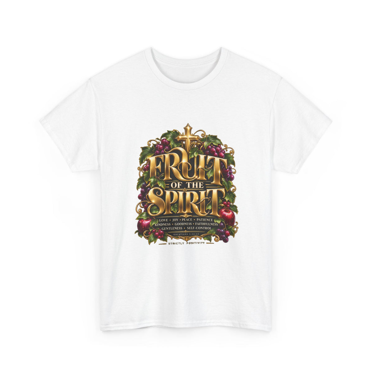 Fruit of the Spirit T-Shirt — Christian Faith Tee with Cross & Scripture - Strictly Positivity