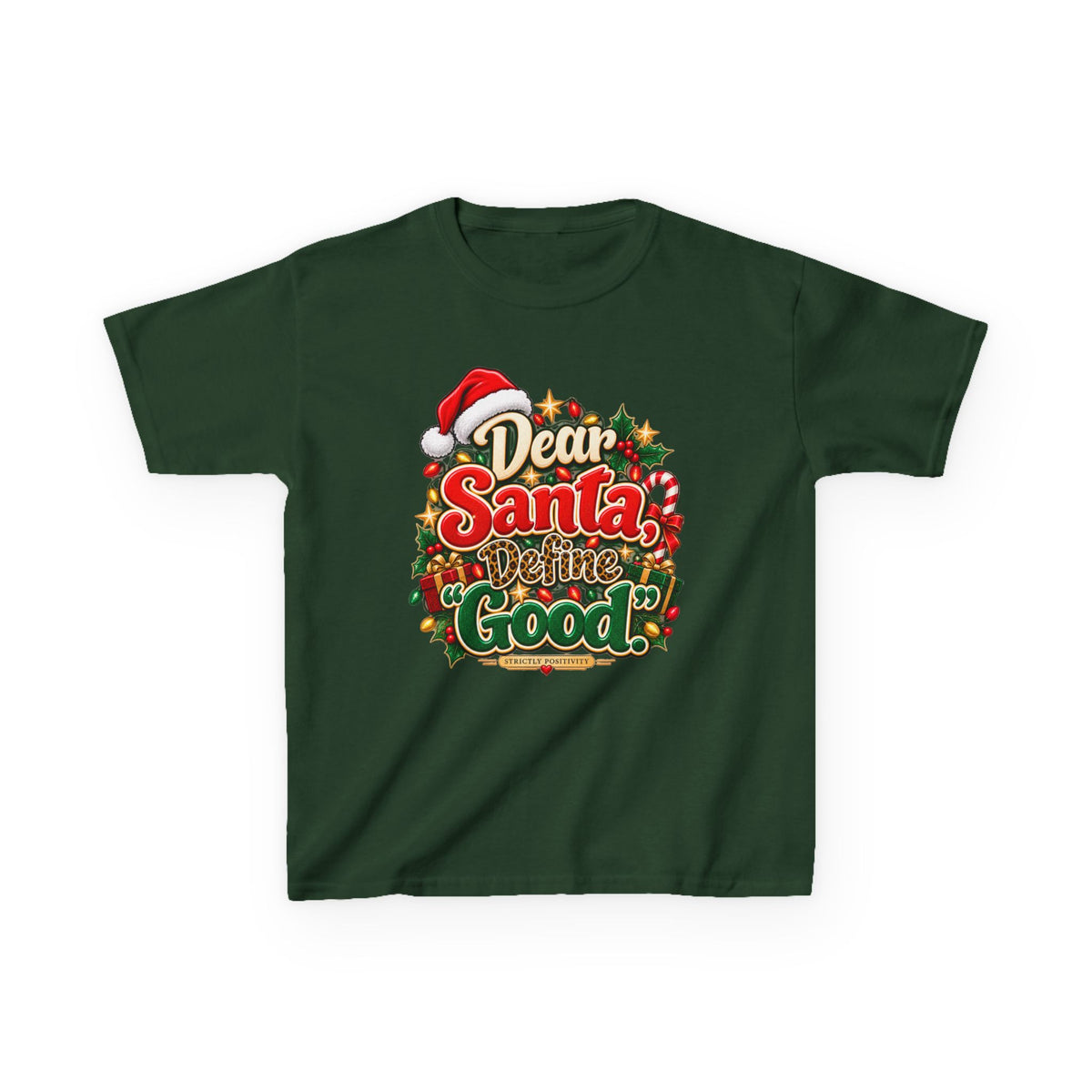 Dear Santa, Define “Good.” Kids’ Christmas T-Shirt | Strictly Positivity - Strictly Positivity